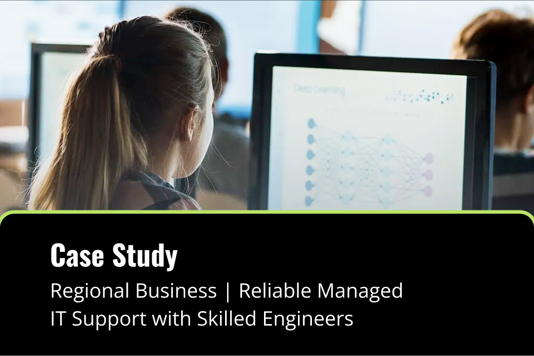 Regional Business | Reliable Managed IT Support with Skilled Engineers